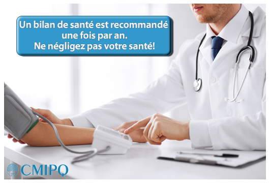 Le bilan de santé de la CMIPQ est rapide et complet